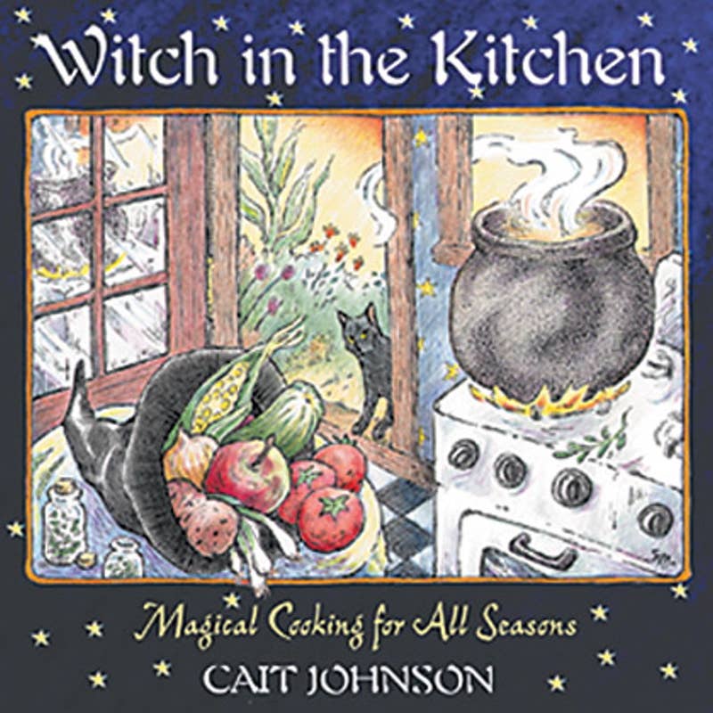 Witch in the Kitchen by Cait Johnson