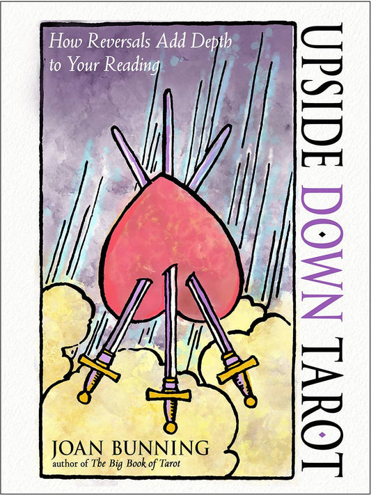 Upside Down Tarot: How Reversals Add Depth to Your Reading