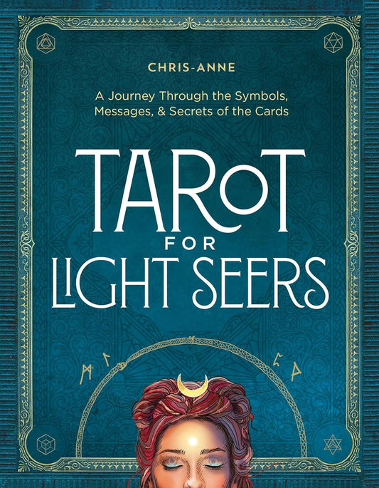 Tarot for Light Seers Book by Chris-Anne (hc)