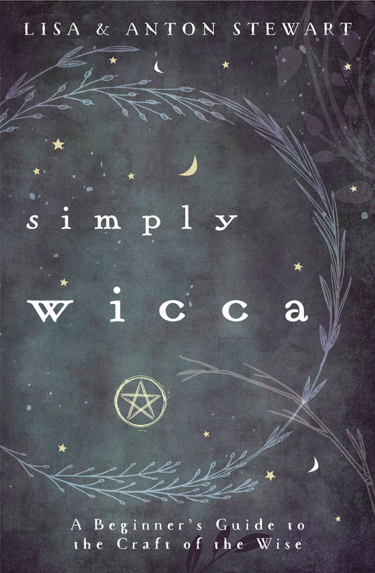 Simply Wicca, Beginner's Guide by Stewart & Stewart