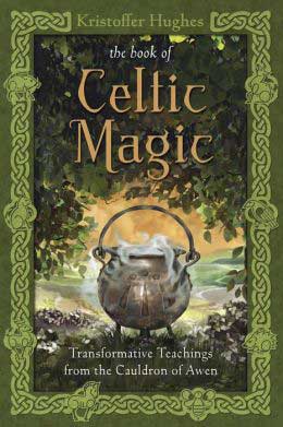 Book of Celtic Magic by Kristoffer Hughes