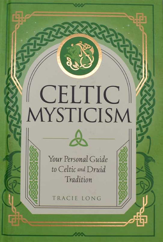 Celtic Mysticism (hc) by Tracie Long