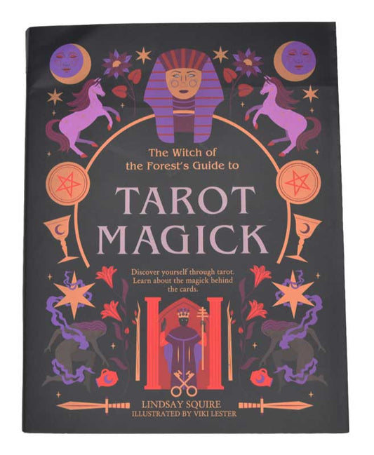 Tarot Magick by Lindsay Squire