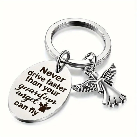 Never Drive Faster Than Your Guardian Angel Can Fly Keychain