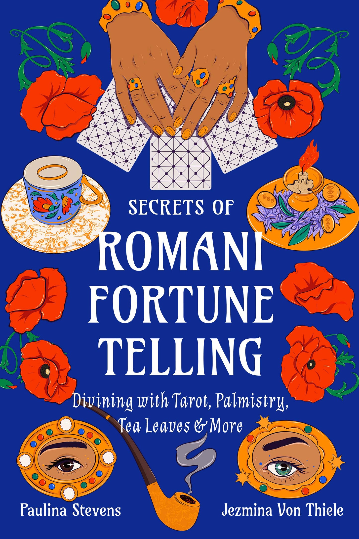 Secrets of Romani Fortune-Telling:Tarot/Palmistry/Tea Leaves